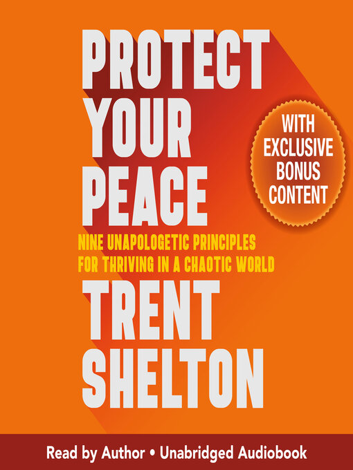 Title details for Protect Your Peace by Trent Shelton - Available